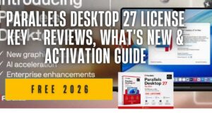 Parallels Desktop 27 License Key Generator for Free Download